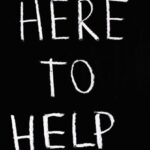 Benefits - Here To Help Lettering Text on Black Background